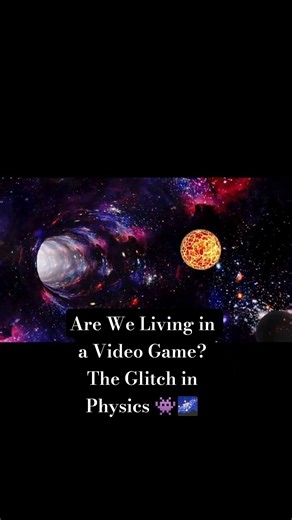 Are We Living in a Video Game? The Glitch in Physics 👾🌌 #universe #space #simulateduniverseswarm