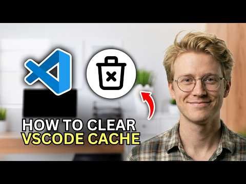 How to Clear VSCode Cache - Quick Fix 2026