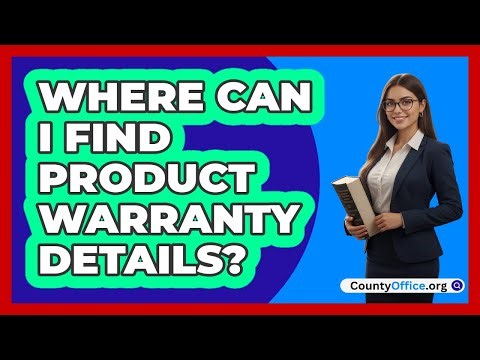 Where Can I Find Product Warranty Details?