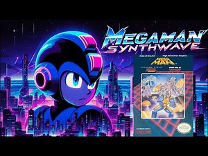 Mega Man - Synthwave