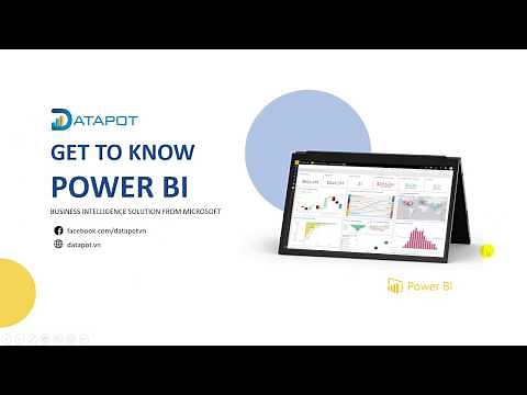 Bài 1 - Tổng quan về tạo lập báo cáo trong Power BI