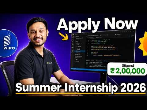 Apply Now! WIPO Summer Internship 2026 | ₹2,00,000 Stipend