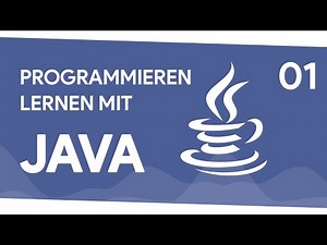 💻 Start in die Serie 💻 01 || Programmieren Lernen mit Java