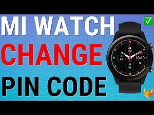 How To Change The Password On Xiaomi Mi Watches