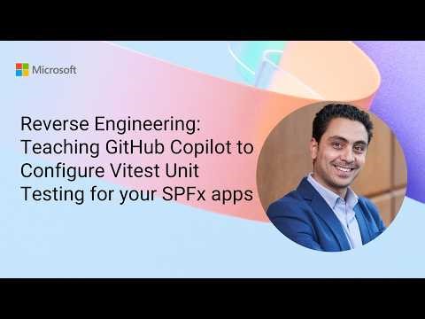 Reverse Engineering: Teaching GitHub Copilot to Configure Vitest Unit Testing for your SPFx apps