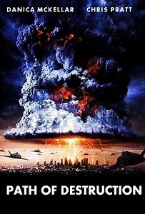 Path of Destruction (2005) - Movie