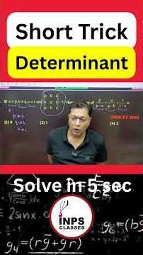 🚀 Determinants Short Trick | Crack JEE Main & NIMCET in Seconds | INPS Classes
