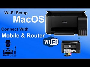 Epson L3250 WiFi Connect With MacOS ‖ WiFi Direct ‖ Driver Install ‖-BLACK Tech BD