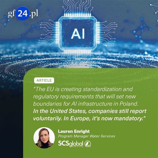 As AI infrastructure expands across Europe, regulatory expectations are rising just as quickly.  In a recent feature in Poland’s Gazeta Finansowa, Lauren Enright, Program Manager, Water Services… | SCS Global Services Europe