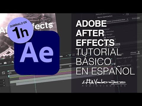 ADOBE AFTER EFFECTS | TUTORIAL BÁSICO EN ESPAÑOL (1 HORA)