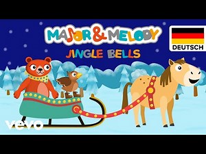 Major & Melody - Jingle Bells (Weihnachtslieder für Kinder zum Mitsingen)