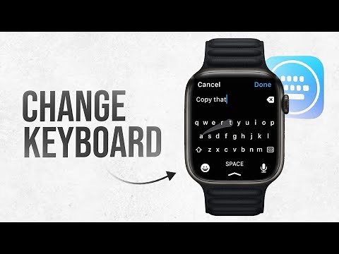 How to Change Keyboard on Apple Watch (tutorial)