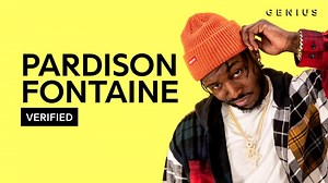 Pardison Fontaine Breaks Down "Backin' It Up" On Genius' Series 'Verified'