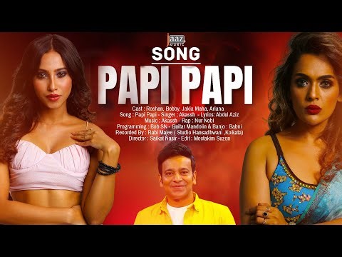 Papi Papi (Official Song) Akassh | Abdul Aziz | Nur Nobi | Jaaz Music | Bengali Song 2024