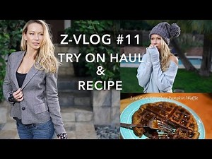 ZVLOG #11 | Try on Haul & Healthy Dessert Recipe