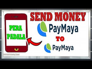 HOW TO SEND MONEY PAYMAYA TO PAYMAYA
