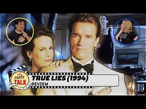 True Lies Retro Review + Thunderbolts Trailer Review | Reelz Talk