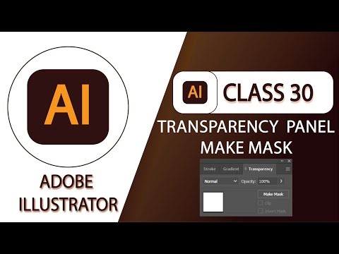 HOW TO USE TRANSPARENCY PANEL | how to use transparency effect in illustrator | class 30
