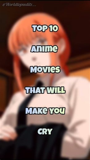 Top 10 🤯 Anime Movies That Will Make You Cry #shorts #viral #facts #shortsfeed