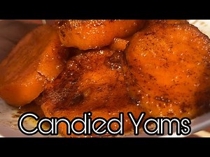 HOW TO MAKE SOUTHERN BAKED YAMS| SWEET POTATO RECIPE| CANDIED YAMS RECIPE| SIMPLE AND FAST|