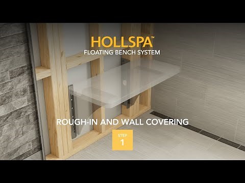 HOLLSPA Floating Shower Bench: Video Guide for Installers: Step 1 Rough-in and Wall Covering
