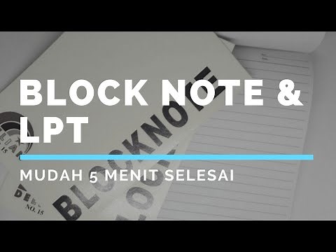 Cara Mengisi Block Note dan Lembar Pesan Telepon (LPT) mudah