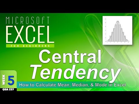 Measures of Central Tendency in Excel: Mean, Median, and Mode (WK5)