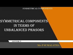SYMMETRICAL COMPONENTS IN TERMS OF UNBALANCED PHASORS