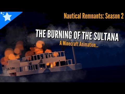 NR:S2 | "The Burning of the Sultana | a Minecraft Animation