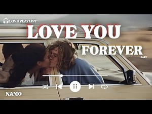 Love You Forever - Romantic Love Song | Heartfelt Love Song