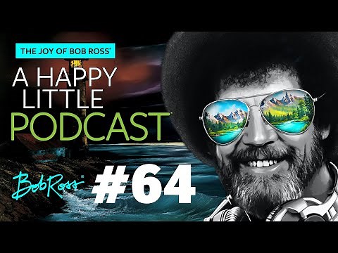Night Light Rewatch | Episode 64 | The Joy of Bob Ross: A Happy Little Podcast®