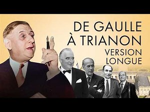 Amazing Versailles - De Gaulle at Trianon (LONG VERSION)