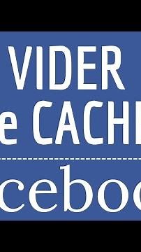 VIDER le CACHE FACEBOOK, comment effacer les données du cache de l'application Facebook