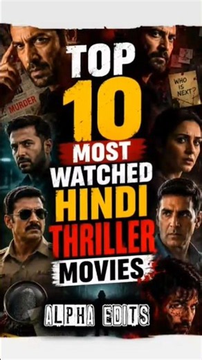 Top 10 most watched Hindi Thriller movies🤯 (shockingplot twice!)