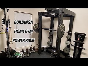 BUILD A HOME GYM POWER RACK!