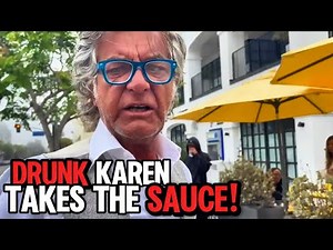 DRUNK KAREN GETS THE SAUCE, SUPER KAREN GETS ARRESTED FOR BRANDISHING FIREARM