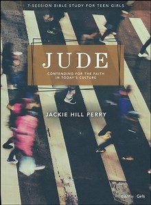 Jude: Contending for the Faith in Today's Culture, Teen Bible Study Book