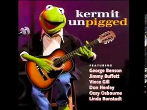 The Muppets - Kermit Unpigged (1994) - 09 - Can't Get Along Without You