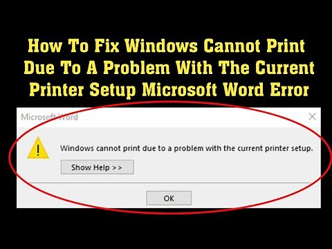How To Fix Windows Cannot Print Due To A Problem With The Current Printer Setup Microsoft Word Error