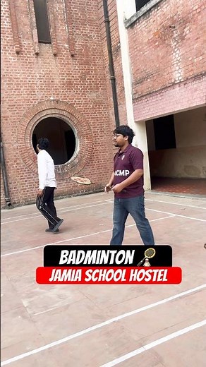 Awes Sir 💀 Badminton 🏸 Jamia Boys School Hostel #jamiamilliaislamia