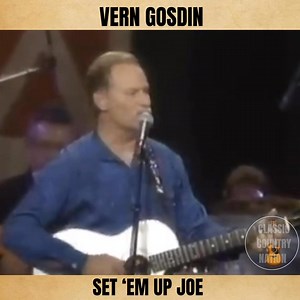 162K views · 6.1K reactions | With soulful honesty, Set ‘Em Up Joe tells the story of heartbreak and healing, a true country classic that resonates deeply. | Classic Country Nation | Facebook