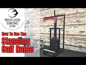 How to Use the Standing Calf Raise Machine