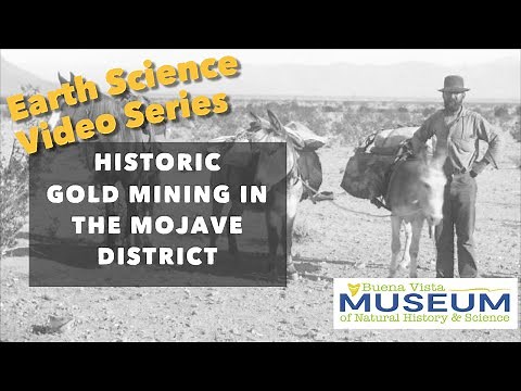 Historic Gold Mining: Mojave District