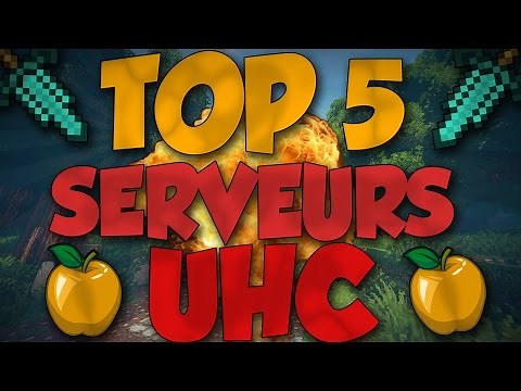 [TOP 5] SERVEURS MINECRAFT UHC - [1.8.8/1.9]