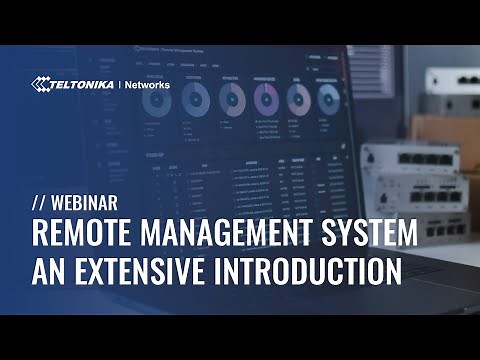 Teltonika Networks Remote Management System (RMS) Extensive Introduction | Webinar