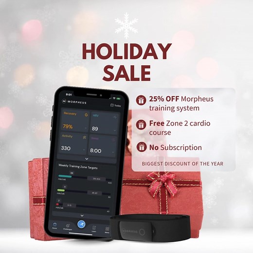 HOLIDAY SPECIAL: 25% OFF Morpheus, the ultimate cardio training system! Unlock the power of recovery and train at the right intensity each day.⁣ ⁣ Morpheus gives you a personalized heart rate zone to train in each day to improve your conditioning. ⁣ It does this by analyzing your:⁣ activity⁣ sleep patterns⁣ heart rate variability (HRV), and ⁣ training data ⁣ ⁣ ... all in less than 3 minutes a day. ⁣ ⁣ Your daily personalized heart rate zone will help you strike the right balance between training