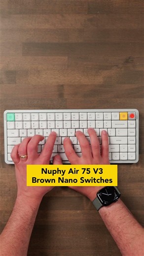 Nuphy Air 75 V3 with Brown Nano Switches Typing Sound Test