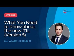 Webinar - What You Need to Know about the new ITIL (Version 5)