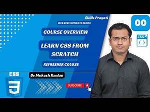 Learn CSS From Scratch - Course Overview