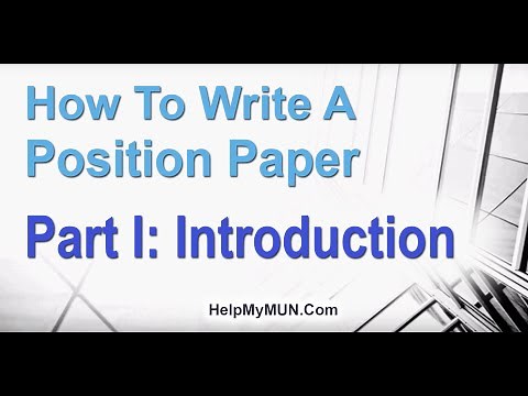 How to Write a MUN Position Paper Introduction - 1/6 MUN Position Paper